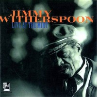 Purchase Jimmy Witherspoon - Live At The Mint