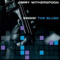 Buy Jimmy Witherspoon - Singin' The Blues (1958-1970) Mp3 Download