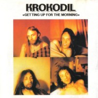 Purchase Krokodil - Getting Up For The Morning (Reissued 1993)