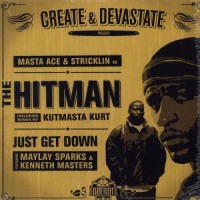 Purchase Masta Ace - The Hitman (Feat. Stricklin) / Just Get Down (Feat. Stricklin, Maylay Sparks & Kenneth Masters) (EP)