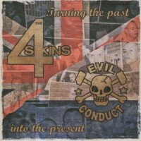 Purchase The 4 Skins & Evil Conduct - Turning The Past Into The Present (CDS)