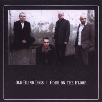 Purchase Old Blind Dogs - Four On The Floor