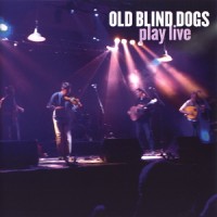 Purchase Old Blind Dogs - Play Live