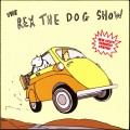 Buy Rex The Dog - The Rex The Dog Show Mp3 Download