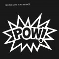 Buy Rex The Dog - Pow! (With Kris Menace) (CDS) Mp3 Download
