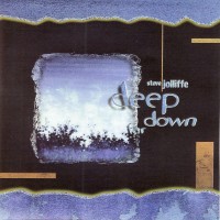 Purchase Steve Jolliffe - Deep Down Far