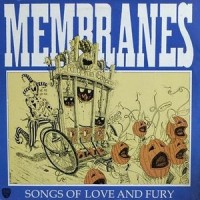 Purchase The Membranes - Songs Of Love And Fury (Vinyl)