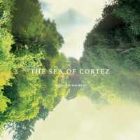 Purchase The Sea Of Cortez - Testing The Waters (EP)