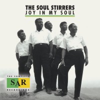 Purchase The Soul Stirrers - Joy In My Soul: The Complete SAR Recordings