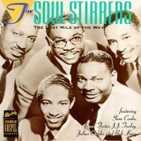 Purchase The Soul Stirrers - The Last Mile Of The Way