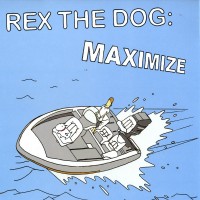 Purchase Rex The Dog - Maximize (EP)