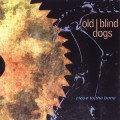 Buy Old Blind Dogs - Close To The Bone Mp3 Download