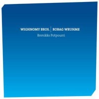 Purchase Robag Wruhme - Remikks Potpourri (With Wighnomy Brothers)