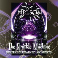 Purchase Bill Nelson - The Sparkle Machine