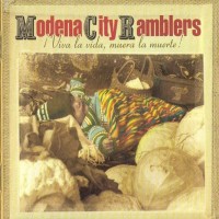 Purchase Modena City Ramblers - Viva La Vida, Muera La Muerte!