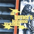 Buy Nik Turner - Kubanno Kickasso Mp3 Download