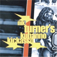 Purchase Nik Turner - Kubanno Kickasso