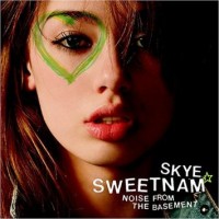 Purchase Skye Sweetnam - Noise From The Basement