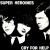 Buy Super Heroines - Cry For Help (Vinyl) Mp3 Download