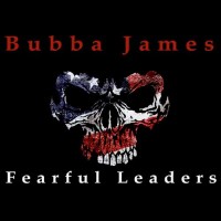 Purchase Bubba James - Fearful Leaders