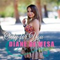 Buy Diane De Mesa - Only For You Mp3 Download