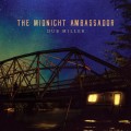 Buy Dub Miller - The Midnight Ambassador Mp3 Download