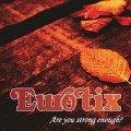 Buy Eurotix - Are You Strong Enough (EP) Mp3 Download