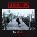 Buy Foxyflixter - One Horse Town Mp3 Download