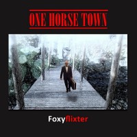 Purchase Foxyflixter - One Horse Town