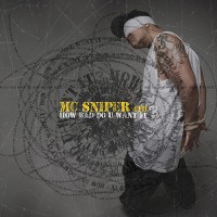 Purchase MC Sniper - How Bad Do U Want It
