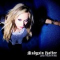 Buy Madysin Hatter - Lose Your Mind Mp3 Download