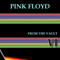 Purchase Pink Floyd - From The Vault VI