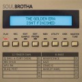 Buy Soulbrotha - The Golden Era Isn't Finished Mp3 Download