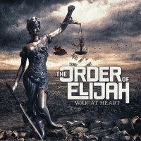 Purchase The Order Of Elijah - War At Heart
