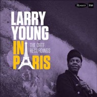 Purchase Larry Young - In Paris (The Ortf Recordings) CD1