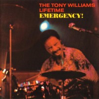 Purchase The Tony Williams Lifetime - Emergency!