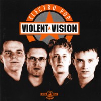 Purchase Violent Vision - Electro Pop