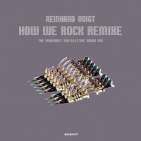 Purchase Reinhard Voigt - How We Rock Remixe (CDS)