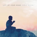 Buy Chris Allen - Lift Up Your Head Mp3 Download