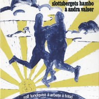 Purchase Arbete Och Fritid - Slottsbergets Hambo Å Andra Valser (Reissued 2005)