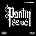 Buy Crooked I - Psalm 82:v6 (Mixtape) Mp3 Download