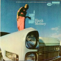 Purchase Hank Mobley - A Caddy For Daddy (Vinyl)