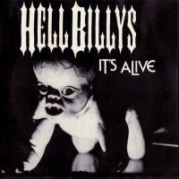 Purchase Hellbillys - It's Alive (CDS)