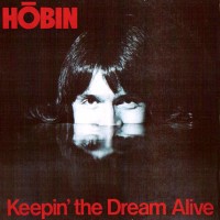 Purchase Hobin - Keepin' The Dream Alive (Vinyl)