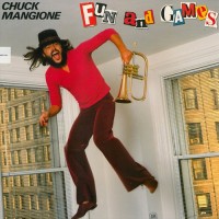 Purchase Chuck Mangione - Fun And Games (Vinyl)