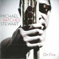 Purchase Michael Patches Stewart - On Fire