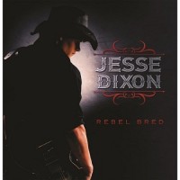 Purchase Jesse Dixon - Rebel Bred