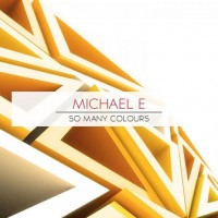 Purchase Michael E - So Many Colors