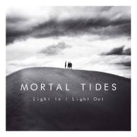 Purchase Mortal Tides - Light In / Light Out
