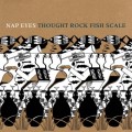 Buy Nap Eyes - Thought Rock Fish Scale Mp3 Download